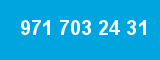 971 703 24 31